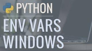 Python Quick Tip: Hiding Passwords and Secret Keys in Environment Variables (Windows)