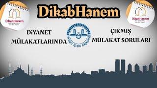 DİYANET İŞLERİ BAŞKANLIĞI SINAVLARINDA ÇIKAN MÜLAKAT Ve DHBT SORU VE CEVAPLARI 2025