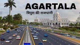 Agartala city || capital city of Tripura | informative video 