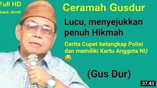 Gus Dur - Ceramah Lucu Menyejukkan Penuh Hikmah