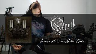 Opeth - 'Paragraph One' - (Guitar Cover)