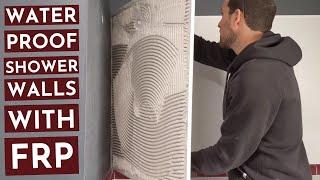 Installing Fiber Reinforced Plastic (FRP) to Waterproof Shower Walls