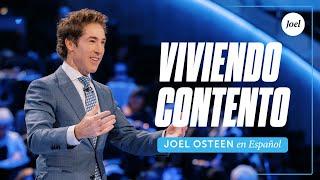 Viviendo contento | Joel Osteen