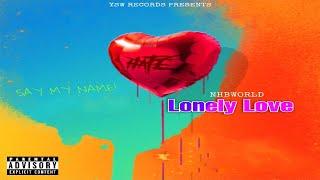 Lonely Love  - Nhbworld