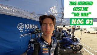 THIS WEEKEND COST ME THE TITLE - Yamaha R3 cup VLOG #1 Assen