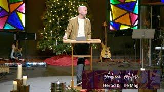 Advent: Adore |  Herod's Worship | 9:00 AM | December 22nd, 2024