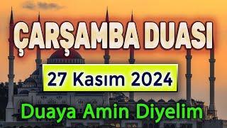 ÇARŞAMBA  DUASINI DİNLEYELİM Dua Vakti Günün Duası