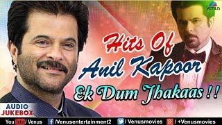 Anil Kapoor : Ek Dum Jhakaas | JUKEBOX