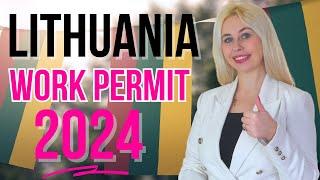 Work permit in Lithuania in 2024