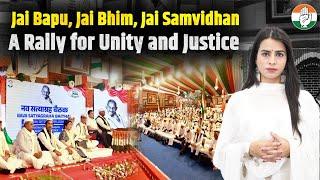 Jai Bapu, Jai Bhim, Jai Samvidhan: A Rally for India's Future