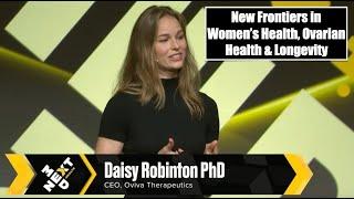 New Frontiers in Women's Health, Ovarian Health & Longevity: Daisy Robinton - NextMed Health