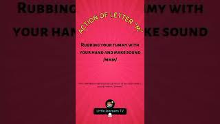 Learn the Action of Letter "M". #phonics #kids #kidslearning #kindergarten #englishspeaking #letter