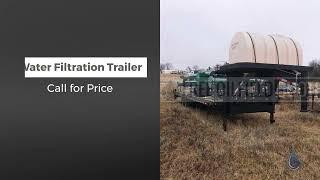 Water Filtration Trailer in Excellent Condition | Lone Grove, OK