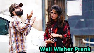 Well Wisher Prank | Pranks In Pakistan | Humanitarians