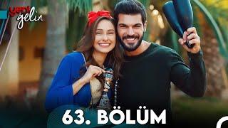 Yeni Gelin 63. Bölüm (FİNAL)