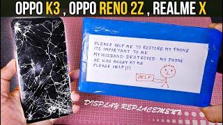 Restore Oppo K3, Realme X | Broken Display Replacement | Rebuild Broken Phone