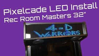 Installing Pixelcade LED for Rec Room Masters 32 Upright