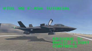 F-45A: Basic Flight Controls | VTOL VR F-45 Tutorial