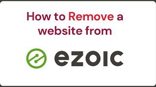 How to Remove or Delete a Site from Ezoic in 2023  @QnaClub