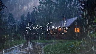 Rain Sounds For Sleeping - 99% Instantly Fall Asleep With Rain And Thunder Sound At Night