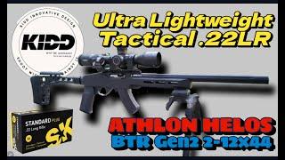 KIDD ULTRA LIGHTWEIGHT TACTICAL 10/22 PATTERN .22LR - ATHLON HELOS BTR GEN2 2-12X42