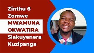 Zinthu 6 Zomwe Mwamuna Okwatira Siakuyenera Kuzipanga