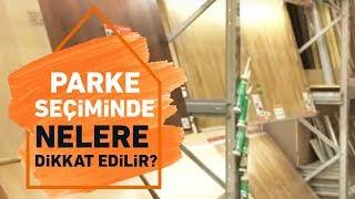 Parke Seçimi Yaparken Nelere Dikkat Edilmeli? | Koçtaş ile Kendin Yap!