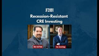 JF2891: Recession-Resistant CRE Investing ft. Kevin Bupp