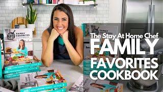 The Stay At Home Chef Family Favorites Cookbook