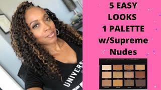 5 EASY LOOKS 1 PALETTE WITH THE SUPREME NUDES PALETTE!