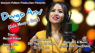 Dwgo Anv (Galo Mopin Song) || Marjum Pakam || Tai Ete || Sanjib Nath