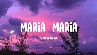 Santana - MARIA MARIA (lyrics)  @santana