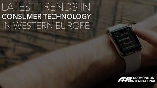 Latest Trends in Consumer Technology in Western Europe