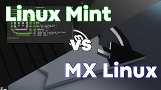 Linux Mint vs MX Linux - Which One Should You Use?