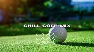 VA - Chill Golf (Mix)