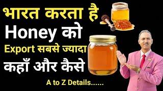 how to export honey from india I honey export I rajeevsaini