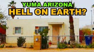 YUMA: The Hottest, Driest, Sunniest City In The United States - Is It Hell On Earth?