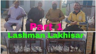 ਲਸਮਣ ਲੱਖੀਸਰ..Lashman Lakhisar Full Intrview..Part 1