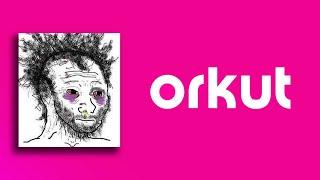 ORKUT ERA BIZARRO