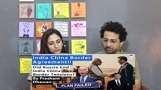 Pakistani Reacts to INDIA CHINA REACH BORDER AGREEMENT | Situation Back to 2020 |