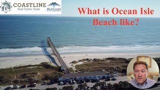 Why You'll Love Ocean Isle Beach NC