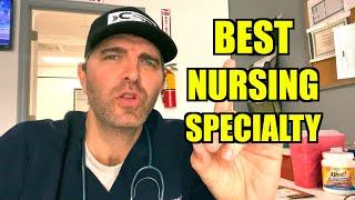 What's the Best Nursing Specialty for You