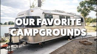 Our 5 Favorite Campgrounds from Traveling Full-Time in our Airstream/RV in 2017