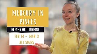 ELUSIVE Mercury in Pisces. What’s in Store for Your Sign?