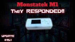 Monstatek M1 - They Responded! Lets talk about it and see what's up or not!