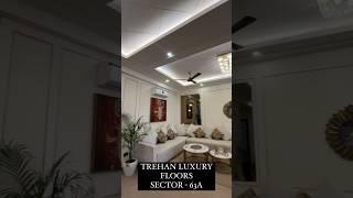 Trehan Luxury Floors | 3BHK Ultra Luxury Flats | Gurgaon Sector - 63A | Contact - 8368975147