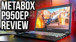 Metabox P950EP Gaming Laptop Review and Benchmarks