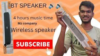 MZ BT speaker  4 hours music Time Play ⏯️ best quality sound wireless speaker