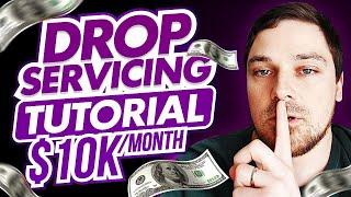 How To Make Money With Drop Servicing In 2025 (FOR BEGINNERS)