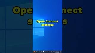 How to Open Connect settings in Windows 10